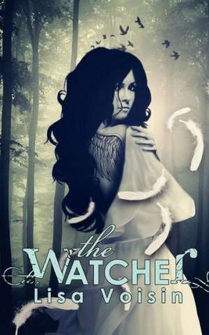 The Watcher de Lisa Voisin