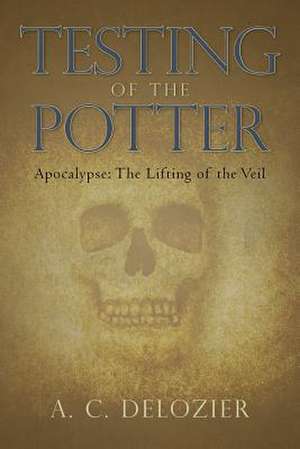 Testing of the Potter de A. C. DeLozier