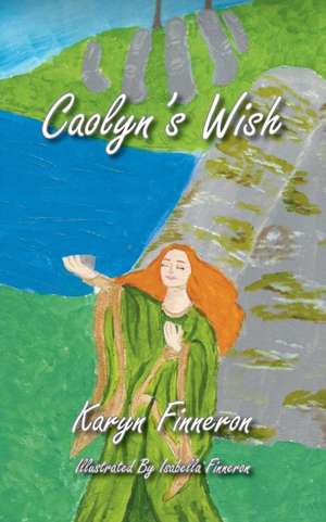 Caolyn's Wish de Karyn Finneron