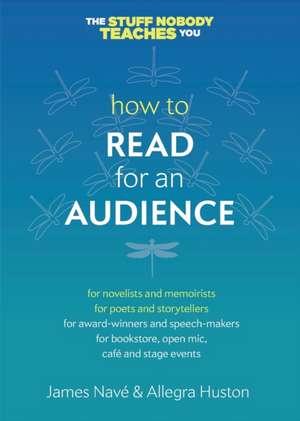 How to Read for an Audience de James Navé