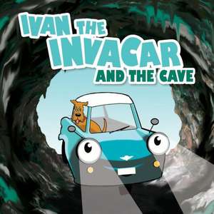 Ivan the Invacar and the Cave de Jim Boles