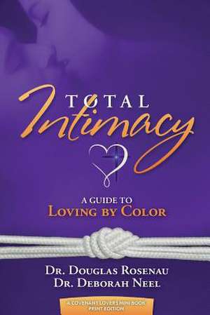 Total Intimacy de Douglas Rosenau