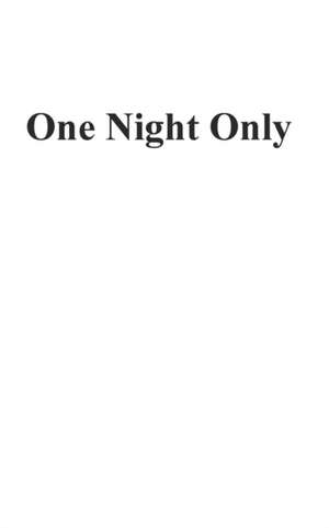 One Night Only de C. E. Santana