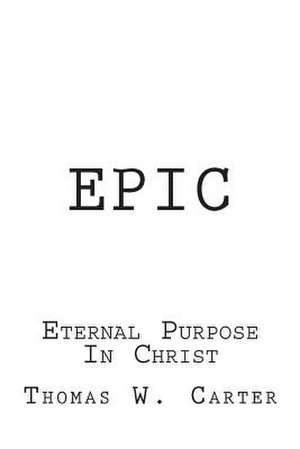 Epic de Thomas W. Carter