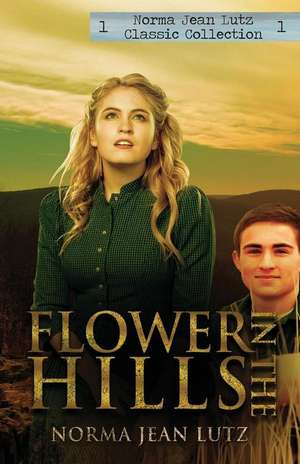 Flower in the Hills