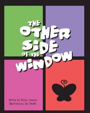 The Other Side of the Window de Kristy Cameron