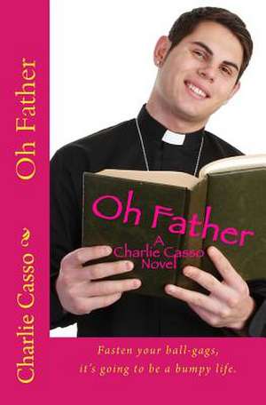 Oh Father de Charlie Casso