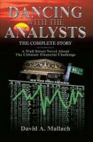 Dancing with the Analysts de David A Mallach