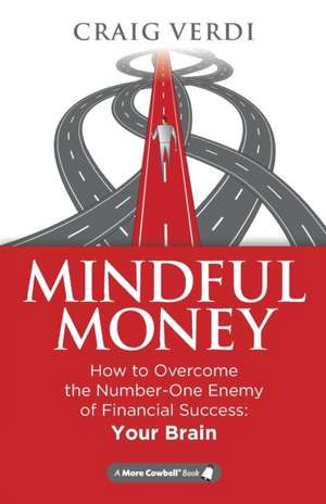 Mindful Money de Craig Verdi