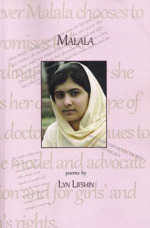 Malala de Lyn Lifshin