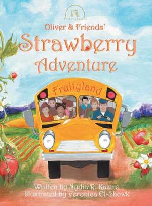 Oliver and Friends' Strawberry Adventure