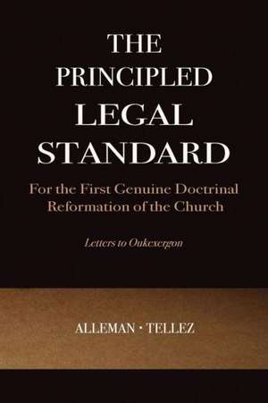 The Principled Legal Standard de Tim Alleman