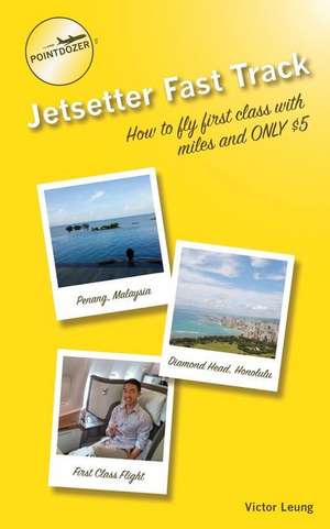 Pointdozer's Jetsetter Fast Track de Victor Leung