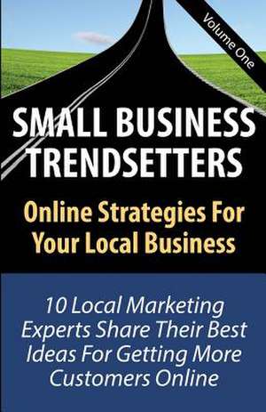 Small Business Trendsetters de John Deck