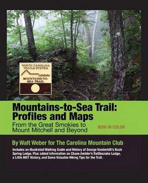 Mountains-to-Sea Trail de Walt Weber