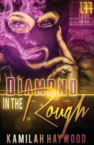 Diamond in a Rough de Kamilah Haywood