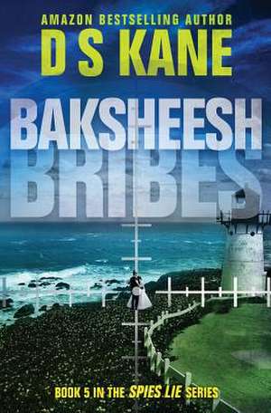 Baksheesh (Bribes)