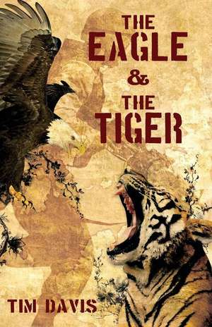 The Eagle and the Tiger