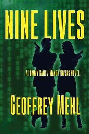 Nine Lives de Geoffrey Mehl