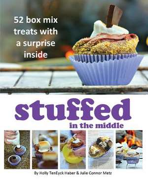 Stuffed in the Middle de Julie Connor Metz