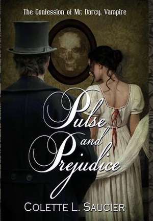 Pulse and Prejudice de Colette L. Saucier