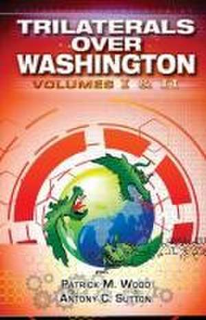 Sutton, A: Trilaterals Over Washington