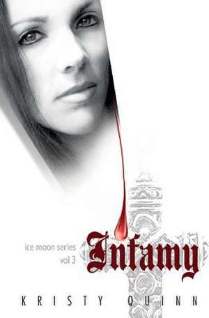 Infamy de Kristy Quinn