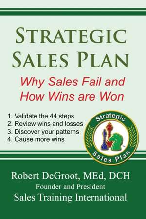 Strategic Sales Plan de Robert P DeGroot