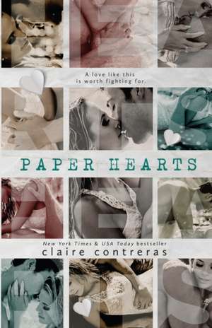 Paper Hearts de Claire Contreras