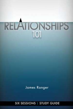 Relationships 101 - Study Guide