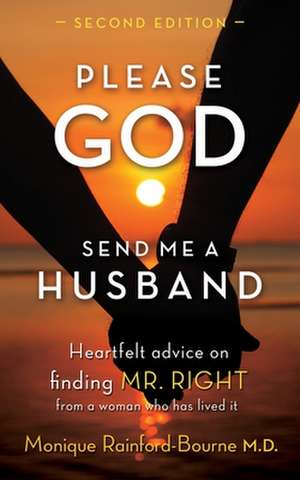 Please God Send Me A Husband de Monique Rainford