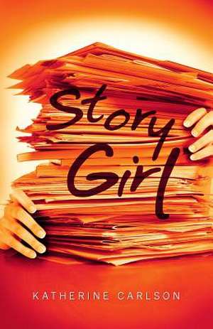 Story Girl de Katherine Carlson