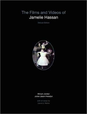 The Films and Videos of Jamelie Hassan [Deluxe] de Julian Jason Haladyn