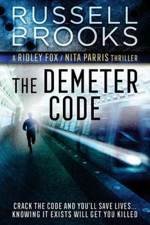 The Demeter Code de Russell Brooks