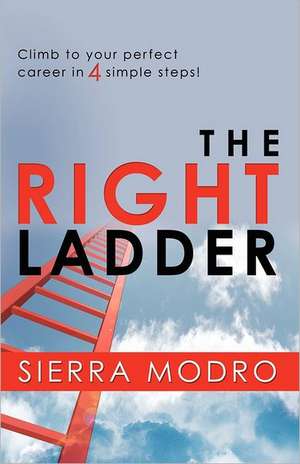 The Right Ladder de Sierra Modro