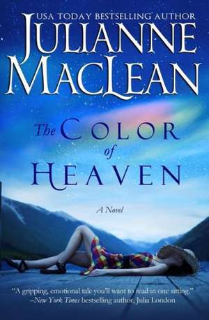 The Color of Heaven: A Psychological Perspective de Julianne MacLean