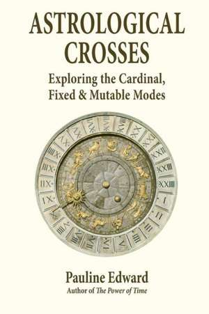 Astrological Crosses de Pauline Edward