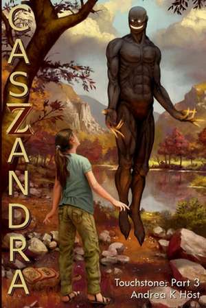 Caszandra: Touchstone de Andrea K. Host