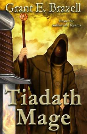 Tiadath Mage de Grant E. Brazell