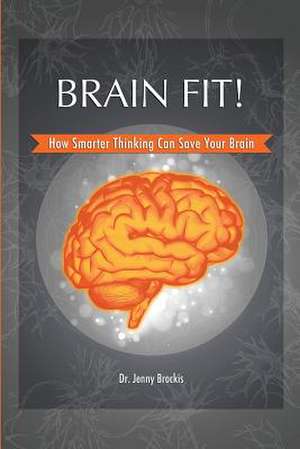 Brain Fit! de Dr Jenny Brockis