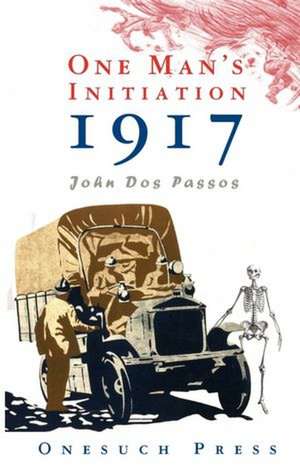 One Man's Inititation de John Dos Passos