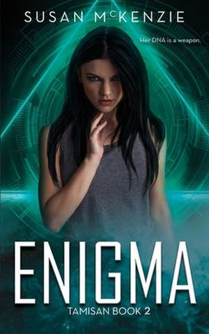 Enigma (Tamisan Book 2) de Susan Mckenzie