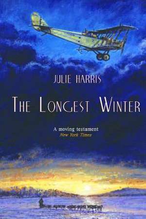 The Longest Winter de Julie Harris