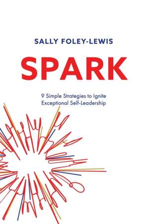 SPARK de Sally Foley-Lewis