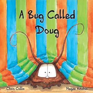 A Bug Called Doug