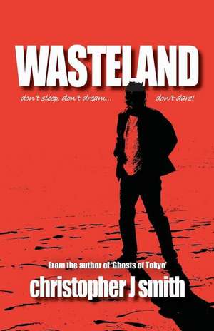 Wasteland de Smith, MR Christopher J.