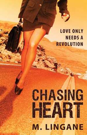 Chasing Heart de Mark Lingane