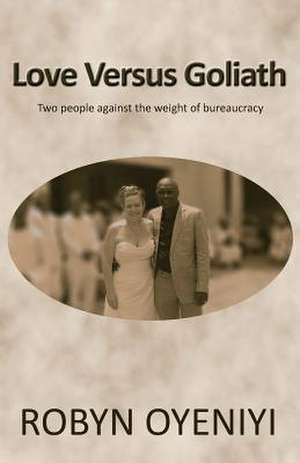 Love Versus Goliath de Robyn Oyeniyi