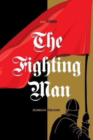 The Fighting Man de Adrian Deans