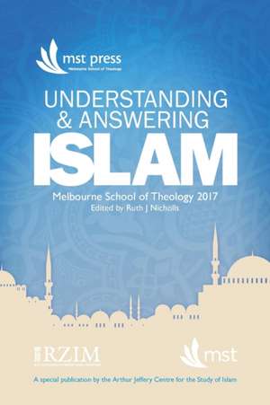 Understanding and Answering Islam de Ruth J Nicholls